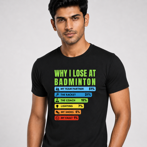 Black Badminton Blame Game T-Shirt Full Model View - Funny Why I Lose at Badminton Stats Chart Graphic 180 GSM Cotton Half Sleeve Tee #color_black
